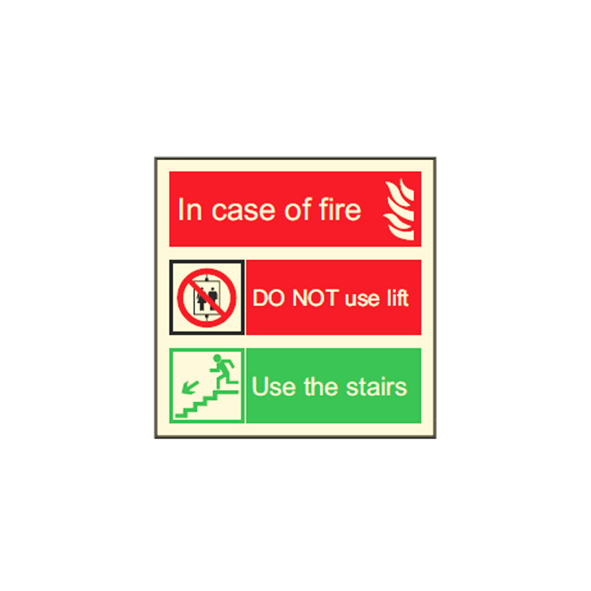 Signboard: In Case of Fire Do Not Use Lift (6 x 6)